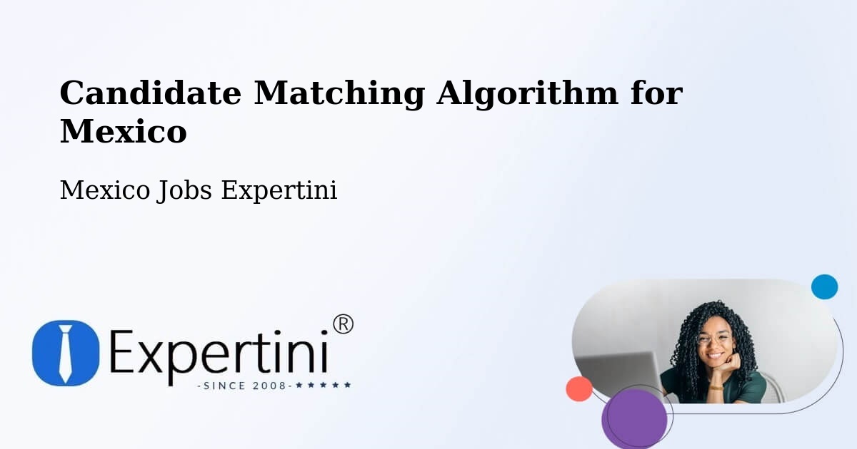 Candidate Matching Algorithm Overview – Durango - Mexico Jobs Expertini