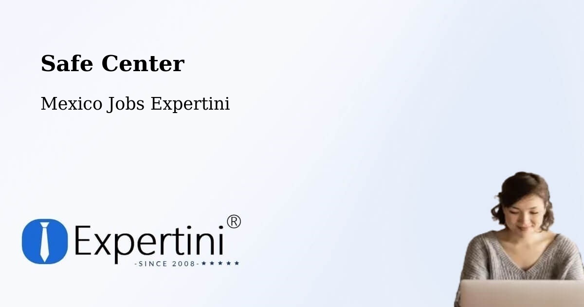 Safety Center – Durango - Mexico Jobs Expertini